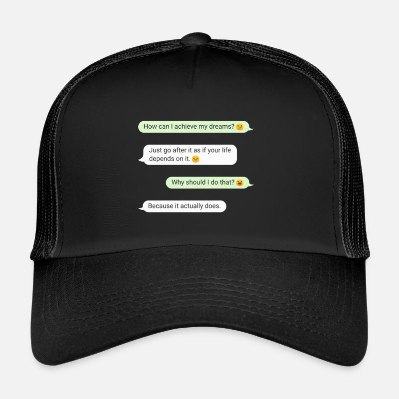 Message important Réalisez vos rêves Motivation Casquette trucker 