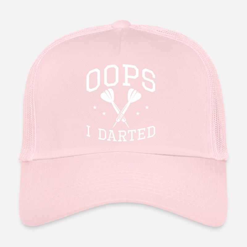 Oops I Darted Trucker Cap