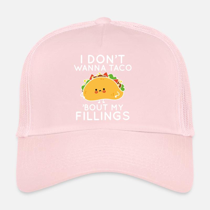Je ne veux pas taco 'Bout Mes garnitures Casquette trucker 