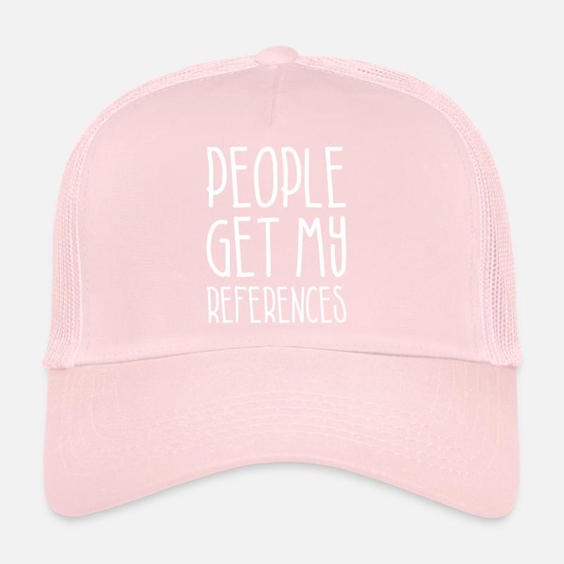 Les gens obtiennent mes références Casquette trucker 