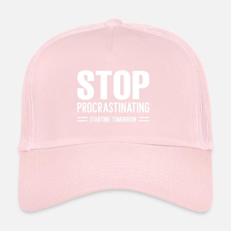 Arrêtez de procrastiner à partir de demain Casquette trucker 
