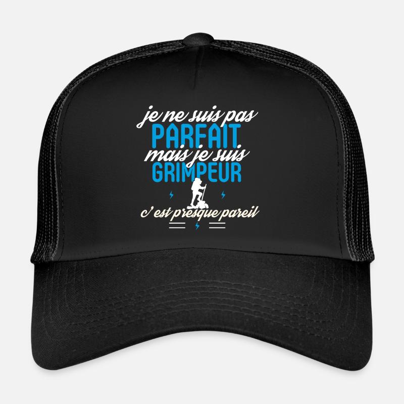 Pas parfait mais je suis Grimpeur Casquette trucker 