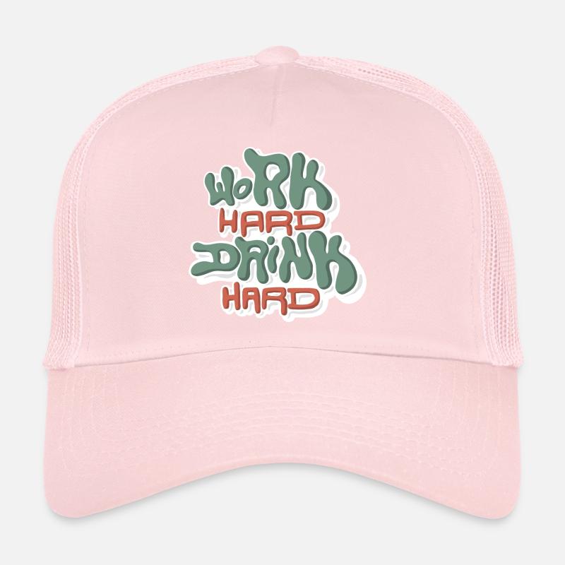 Work Hard Drink Hard Trucker Cap