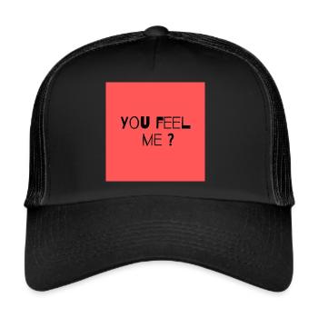 You feel me ? - Casquette trucker  - noir/noir - Devant