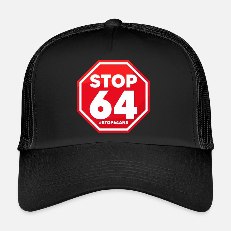 Stop 64 ans! 64 ans c'est non! Retraites 49.3 Trucker Cap