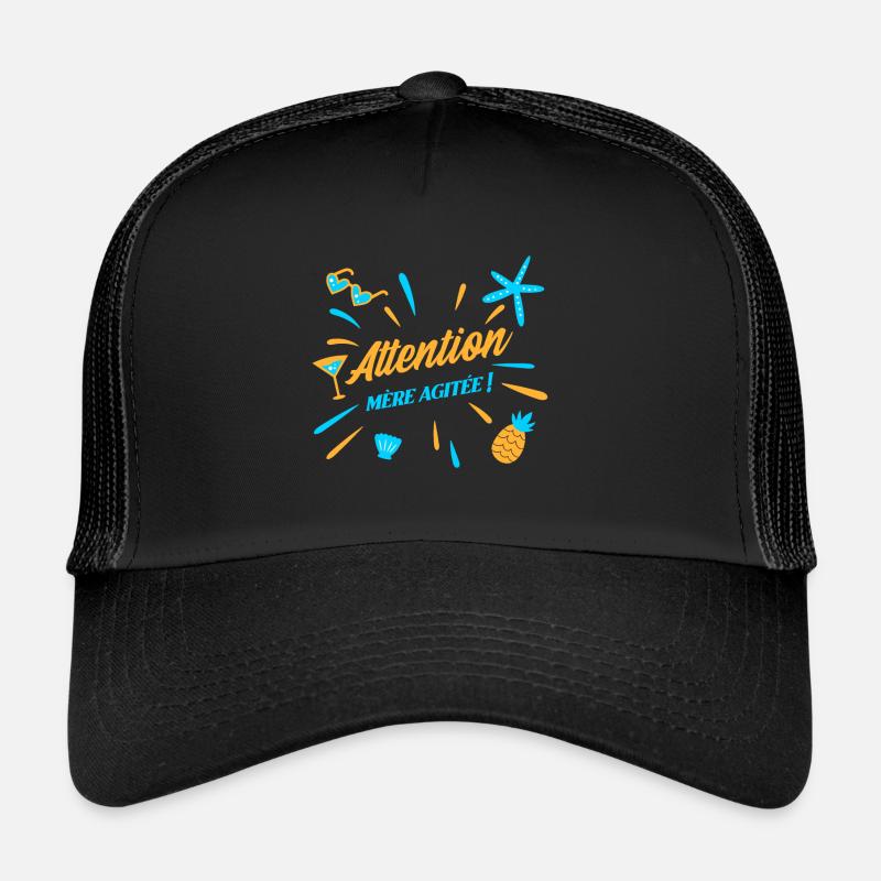 ATTENTION, MÈRE AGITÉE ! (maman, plage) - Casquette trucker  - noir/noir