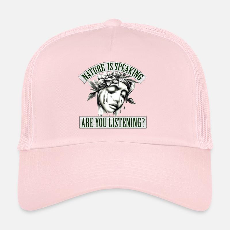 Mère nature parle, écoutez-vous? Casquette trucker 