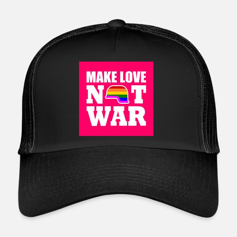 Make love not war Trucker Cap