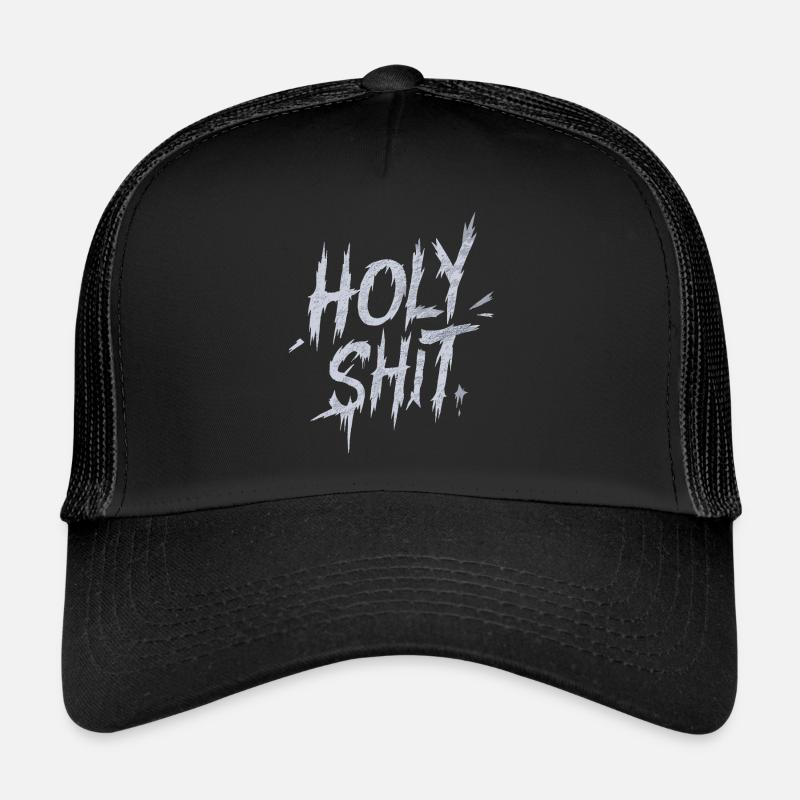 Holy Shit Freche Lustige Sprüche Trucker Cap