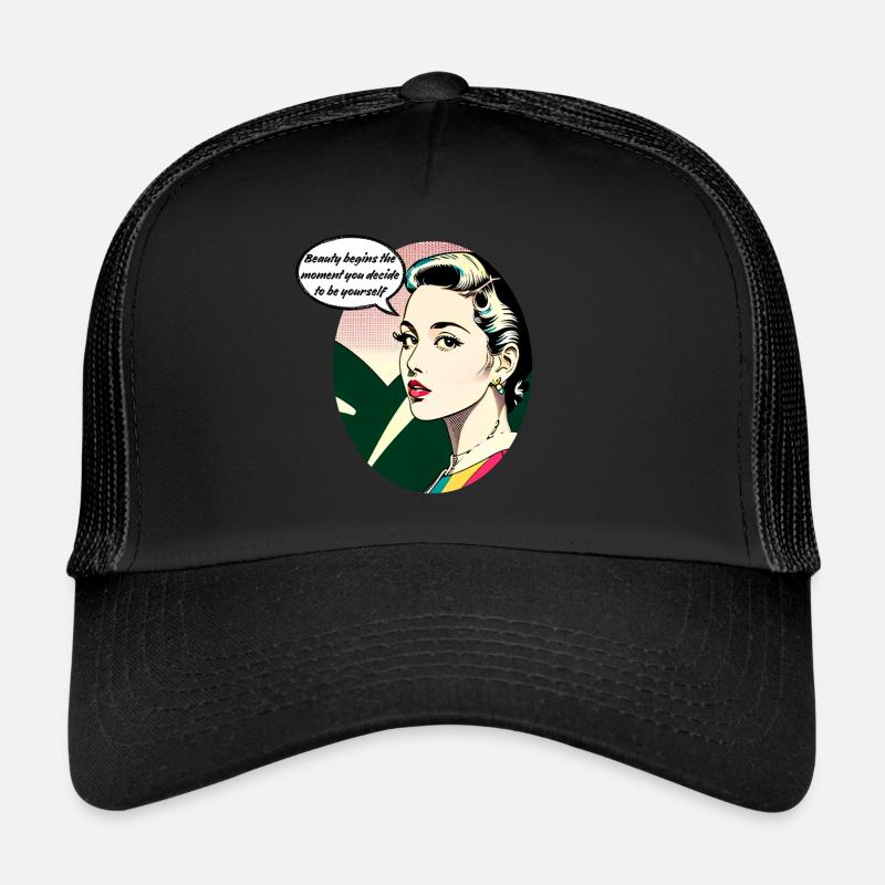 La beauté commence au moment où vous décidez d’être vous-même - Casquette trucker  - noir/noir