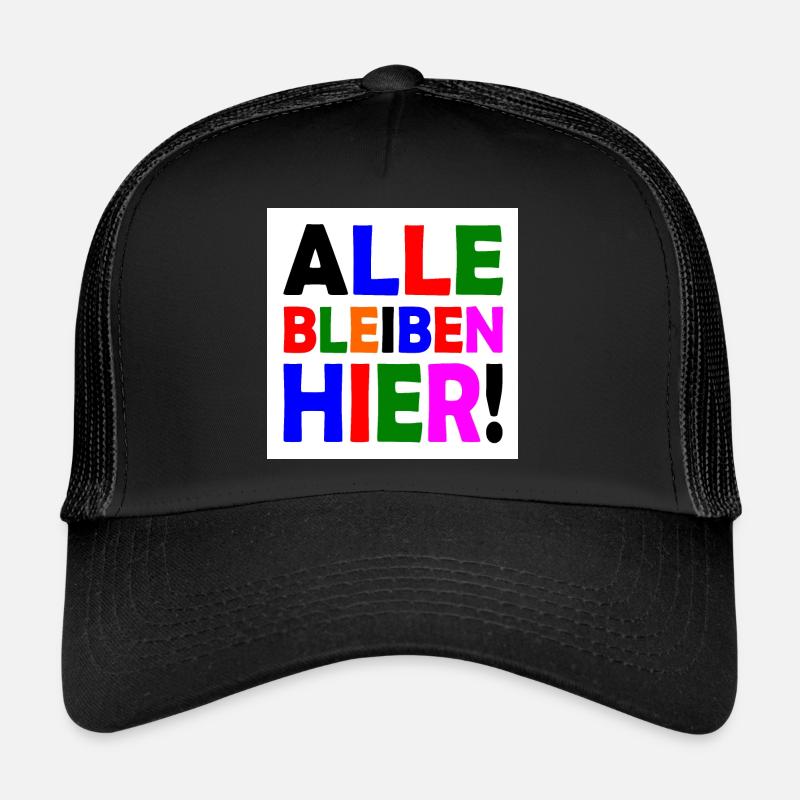 Alle bleiben hier Trucker Cap