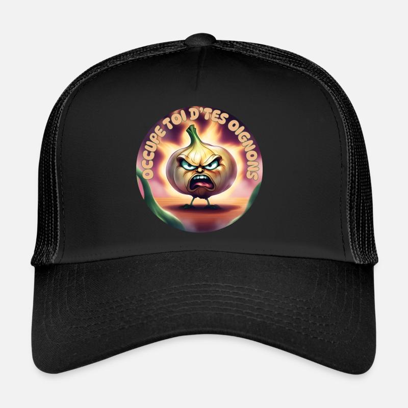 Occupe toi d'tes oignons - Casquette trucker  - noir/noir