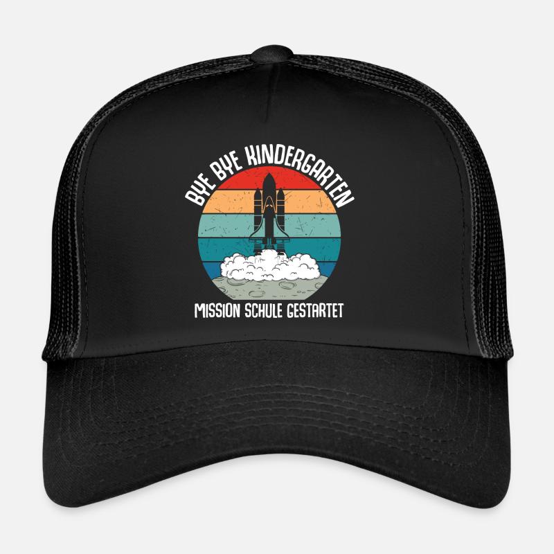 Bye Bye Kindergarten Mission Schule Gestartet Trucker Cap