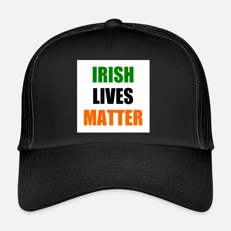 Irish lives matter Casquette trucker 