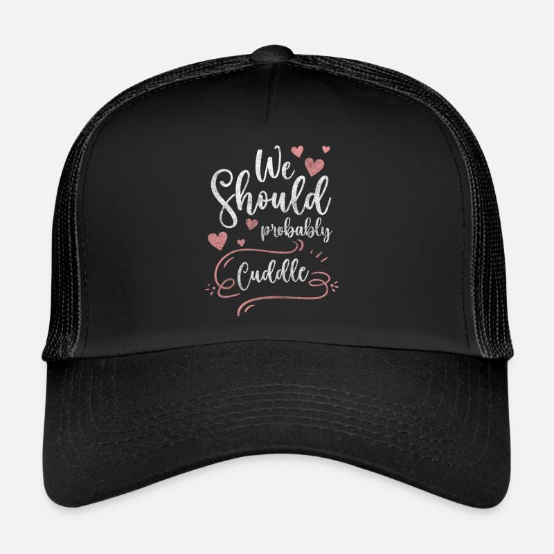 Amour Proximité Câlin Romantique Casquette trucker 