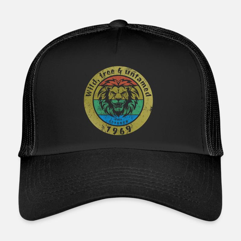Wild, free & untamed since 10/1969 Trucker Cap