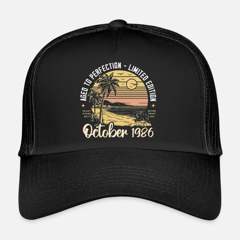 Born in October 1986 Legendary since October 1986 Trucker Cap