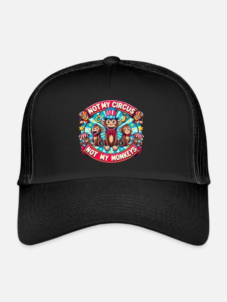 Not my circus - not my monkeys - Trucker Cap - black/black - Front