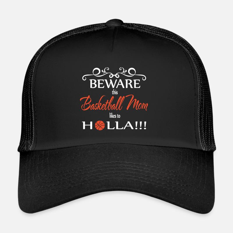 Basketball Mom Beware Trucker Cap