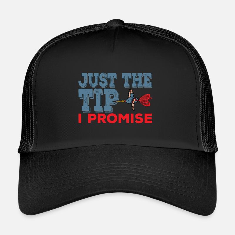 Darts Funny Just the Tip I Promise Darts Player Trucker Cap