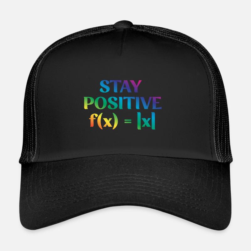 Stay Positive - Trucker Cap - Schwarz/Schwarz