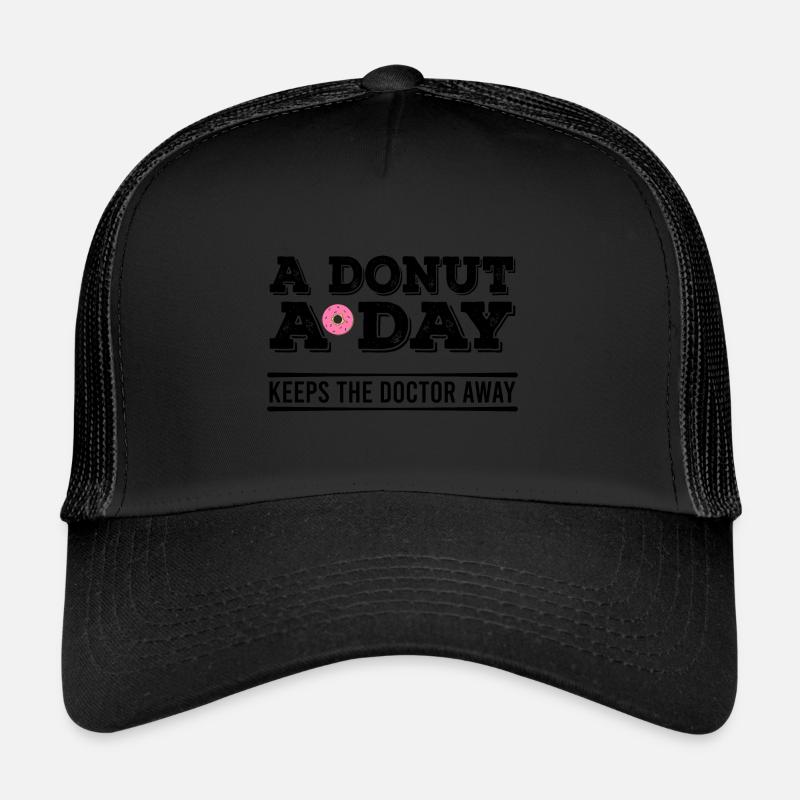 Donut A Day Funny Sugar Doctor Sweets Trucker Cap