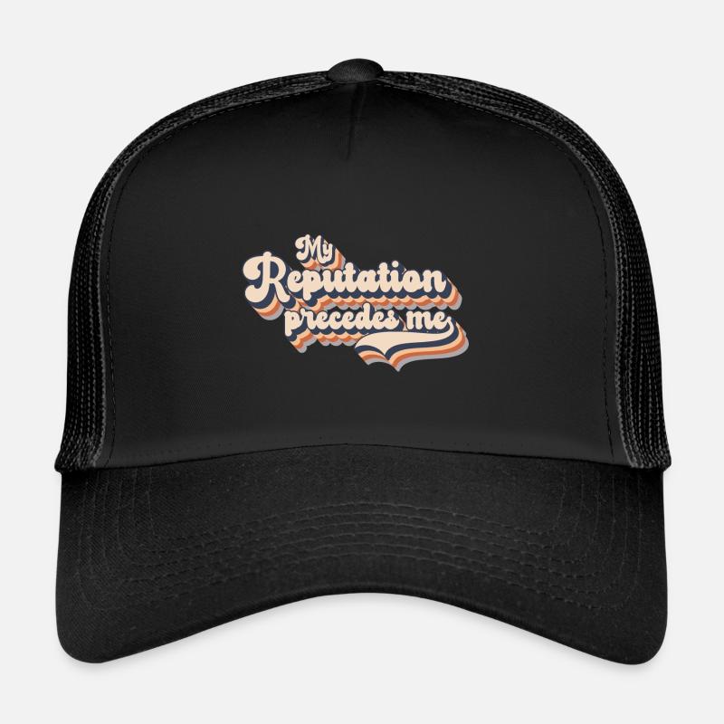 Vintage Ma réputation me précède Casquette trucker 
