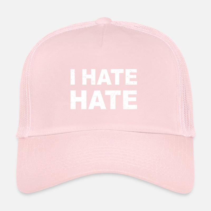 I HATE HATE, Motto, gegen Hass, Spruch, weiß Trucker Cap