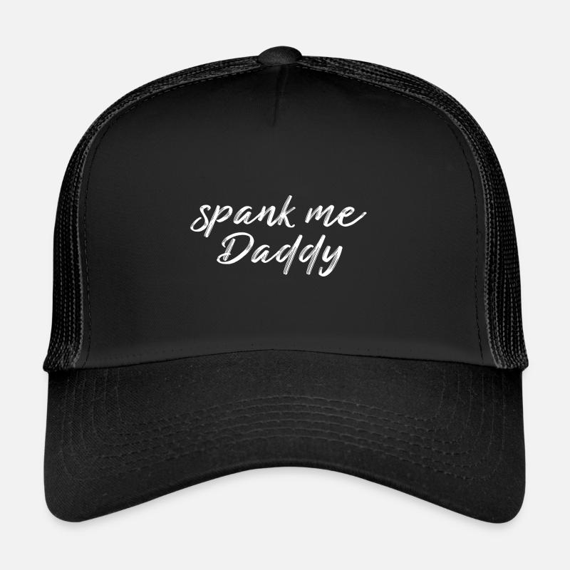 spank me Daddy Trucker Cap