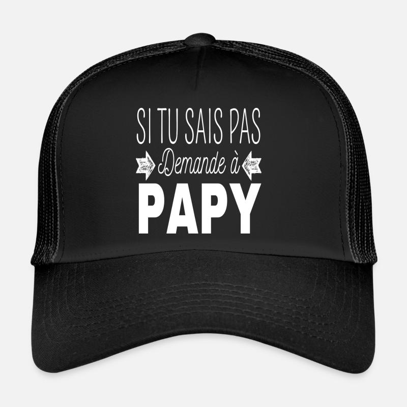 T shirt papy demande à papy humour papy cadeau Casquette trucker 