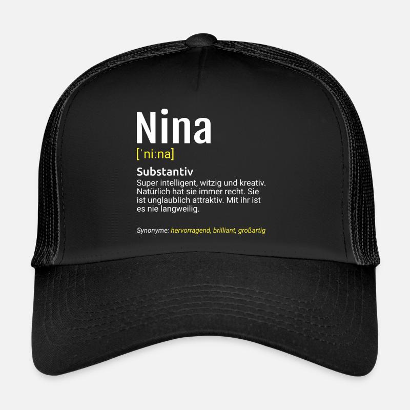 Nina Name Definition - Trucker Cap - Schwarz/Schwarz
