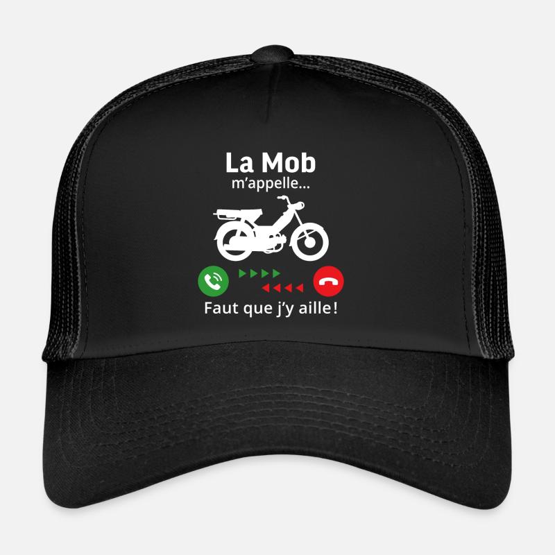 la mob m'appelle il faut que j'y aille ! mobylette - Casquette trucker  - noir/noir