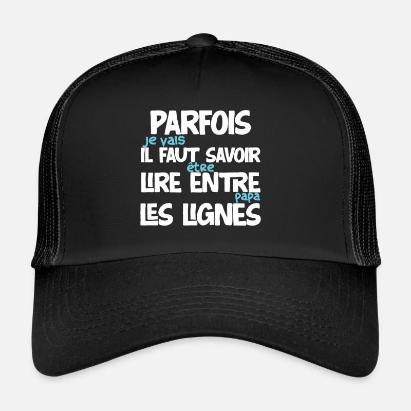 Futur papa idée cadeau annonce naissance citations - Casquette trucker  - noir/noir