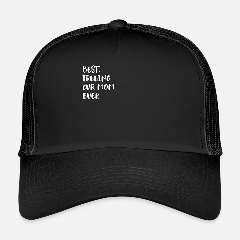 Treeing Cur Maman Casquette trucker 