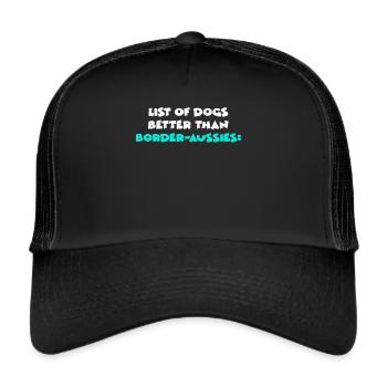 Border-Aussies - Trucker Cap - black/black - Front