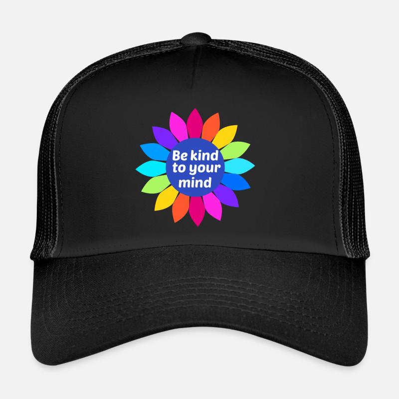 Be kind to your mind Trucker Cap