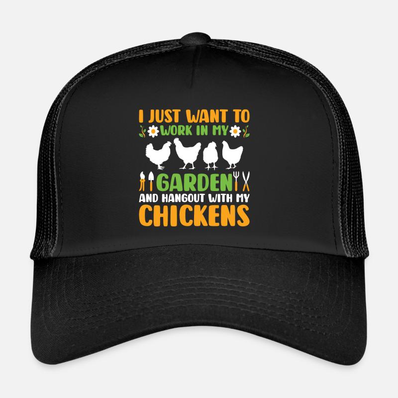 work in my garden and hangout with my chickens - Trucker Cap - black/black