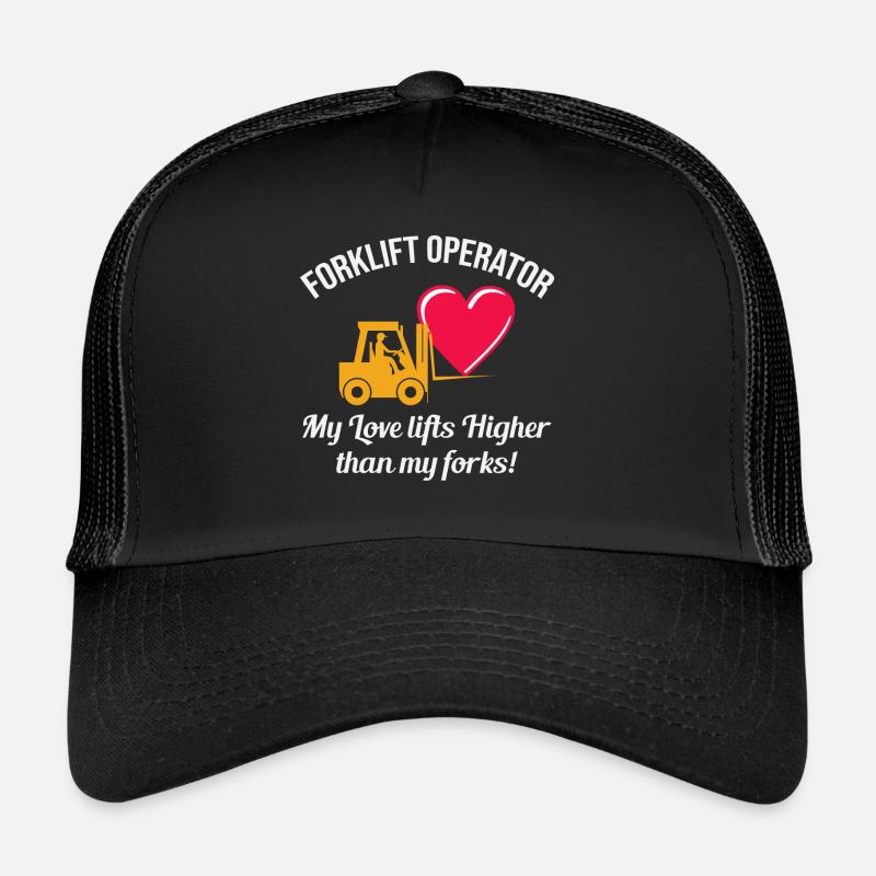 Forklift Operator Driver Valentine’s Day Funny Trucker Cap