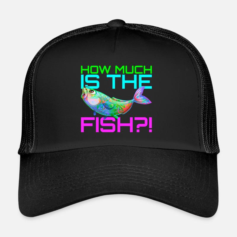 Combien coûte le poisson? | Quelle est la quantité de poisson? Casquette trucker 