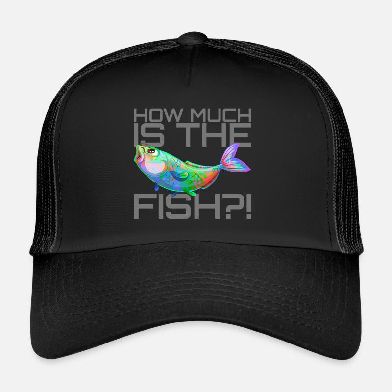 Combien coûte le poisson? | Quelle est la quantité de poisson? Casquette trucker 