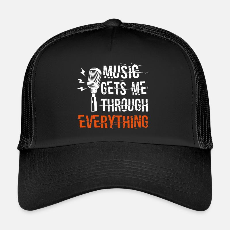 Music Gets Me Through Everything - Trucker Cap - black/black