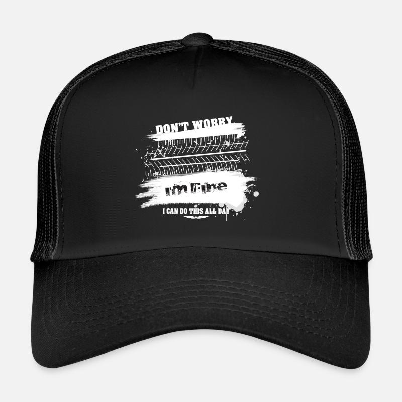 Empreinte de pneus -Peut continuer comme ça toute la journée Casquette trucker 