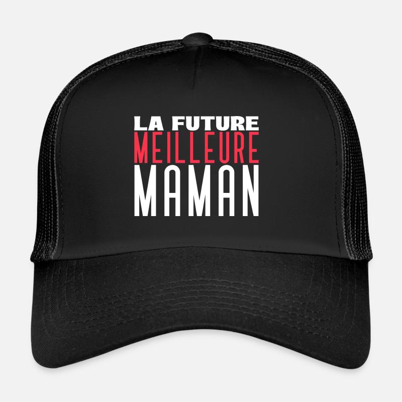 La future meilleure maman Casquette trucker 