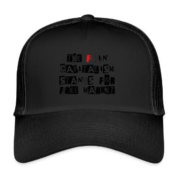Le F dans le capitalisme Anticapitalisme - Casquette trucker  - noir/noir - Devant