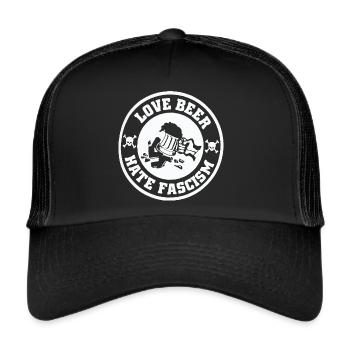 love beer - hate fascism - Trucker Cap - Schwarz/Schwarz - Vorne