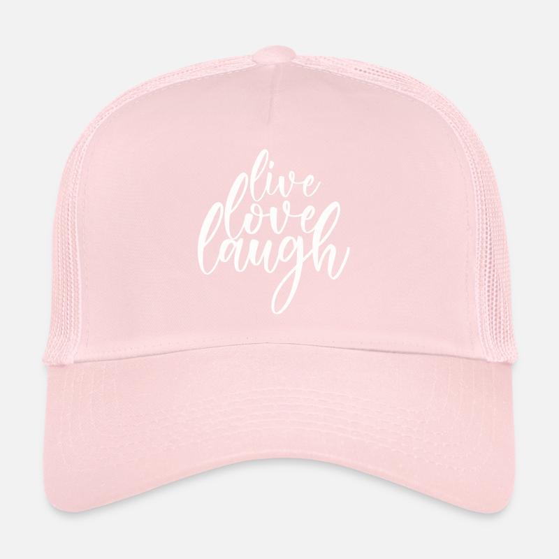 Live Love Laugh - Lebe Liebe Lache Trucker Cap