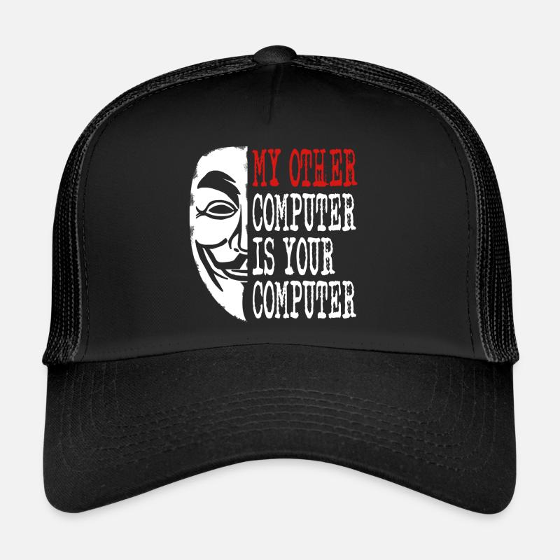 Hacker - Mein anderer Computer ist dein Trucker Cap