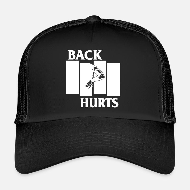 BACK HURTS white Trucker Cap