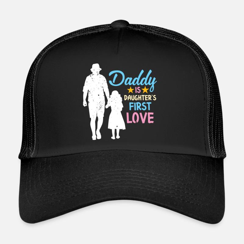 Daddy Is Daughter's First Love Trucker Cap
