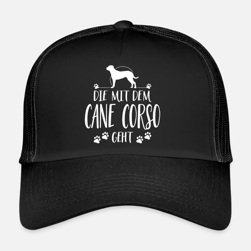 DIE MIT CANE CORSO GEHT Hunde Spruch Wilsigns - Trucker Cap - Schwarz/Schwarz